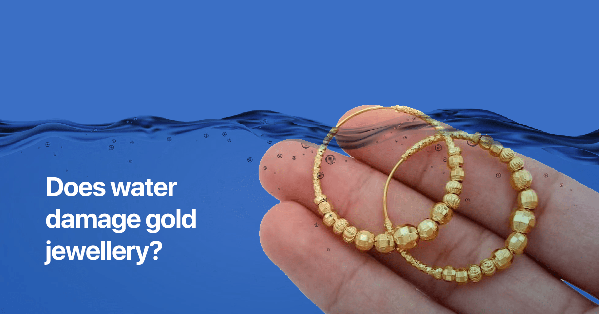 Does water damage gold jewellery?