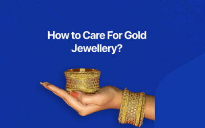 How to Care For Gold Jewellery?