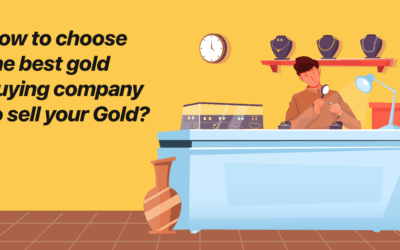 How to choose the best gold buying company to sell your Gold?
