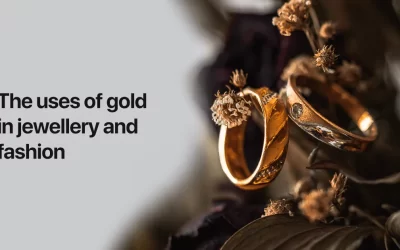 The uses of gold in jewellery and fashion