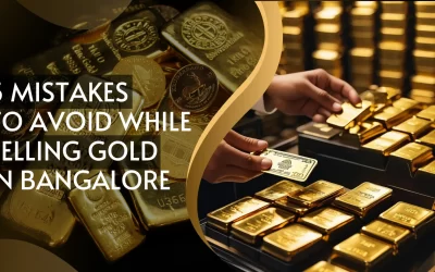 5 mistakes to avoid while Selling gold in Bangalore