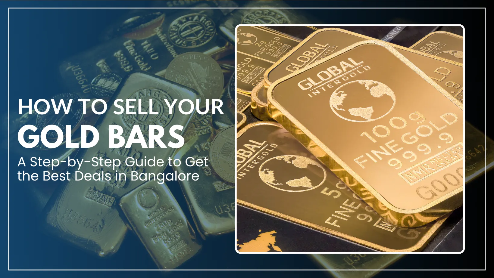 Tips to sell gold bars in bangalore