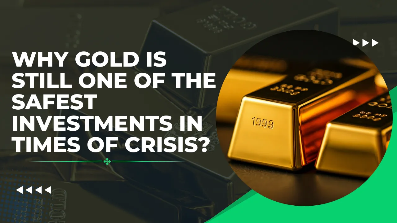 why gold is safest investment for gold buyers in Bangalore in times of crisis