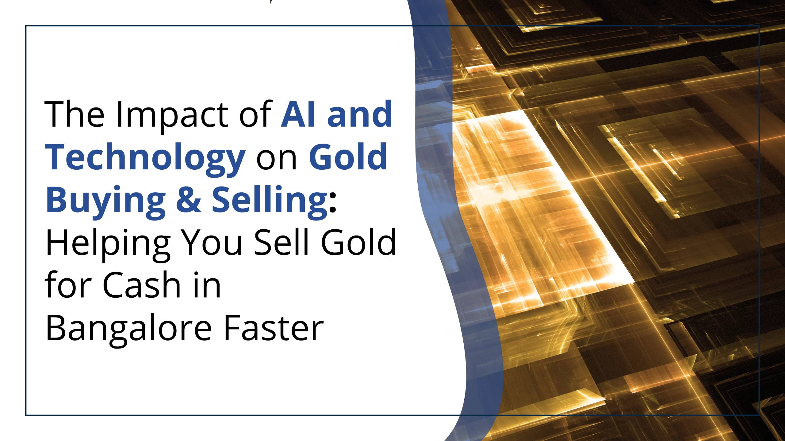 Sell gold for cash in Bangalore