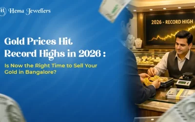 Gold Prices Hit Record Highs in 2026: Is Now the Right Time to Sell Your Gold in Bangalore?