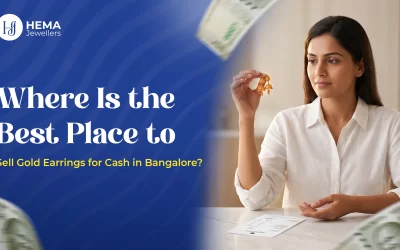 Where Is the Best Place to Sell Gold Earrings for Cash in Bangalore?